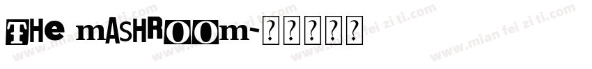 the mashroom字体转换
